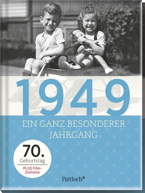 1949 - Ein ganz besonderer Jahrgang, 70. Geburtstag (Hardcover)