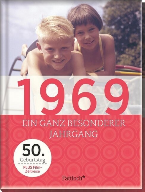 1969 - Ein ganz besonderer Jahrgang, 50. Geburtstag (Hardcover)