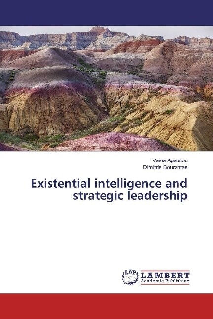 Existential intelligence and strategic leadership (Paperback)