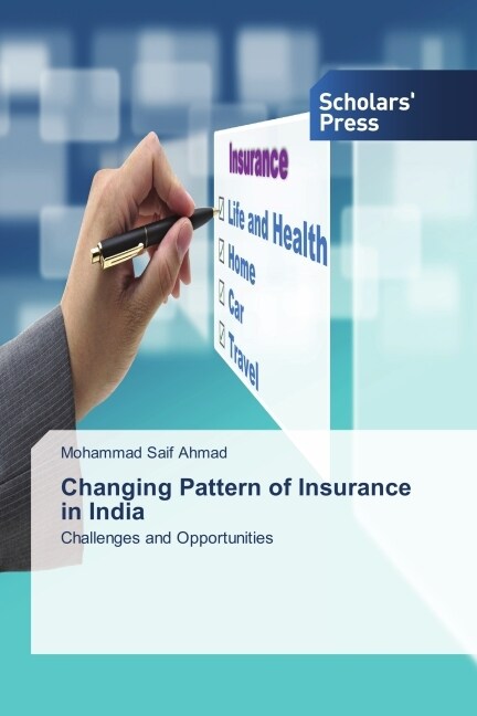Changing Pattern of Insurance in India (Paperback)