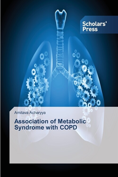 Association of Metabolic Syndrome with COPD (Paperback)