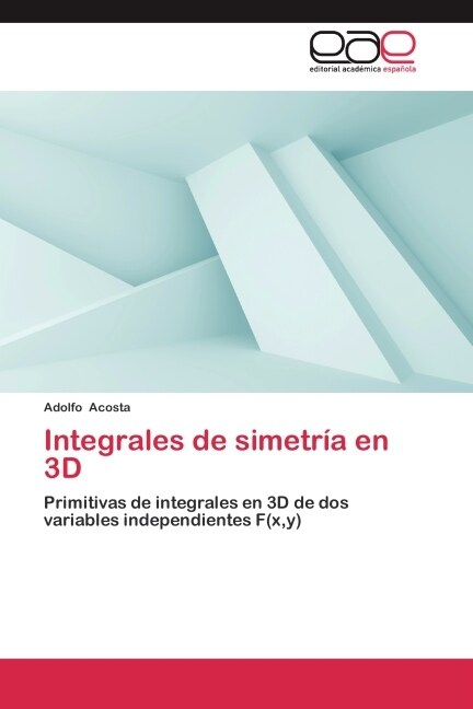 Integrales de simetr? en 3D (Paperback)