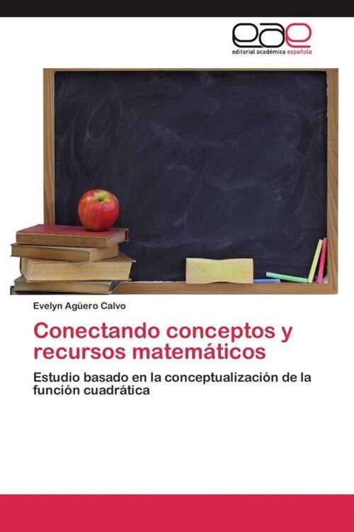 Conectando conceptos y recursos matematicos (Paperback)