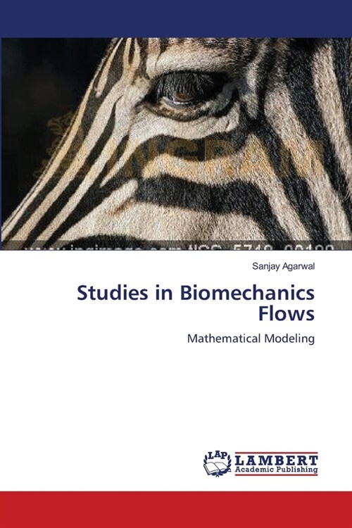 Studies in Biomechanics Flows (Paperback)