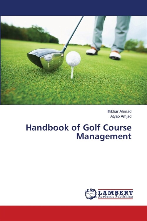 Handbook of Golf Course Management (Paperback)