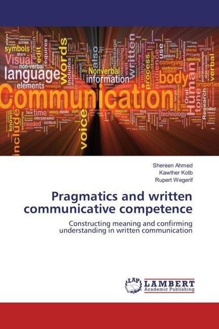 Pragmatics and written communicative competence (Paperback)