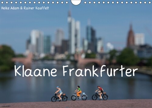 Klaane Frankfurter (Wandkalender 2019 DIN A4 quer) (Calendar)