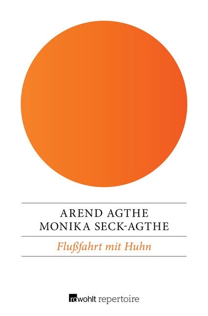 Flußfahrt mit Huhn (Paperback)