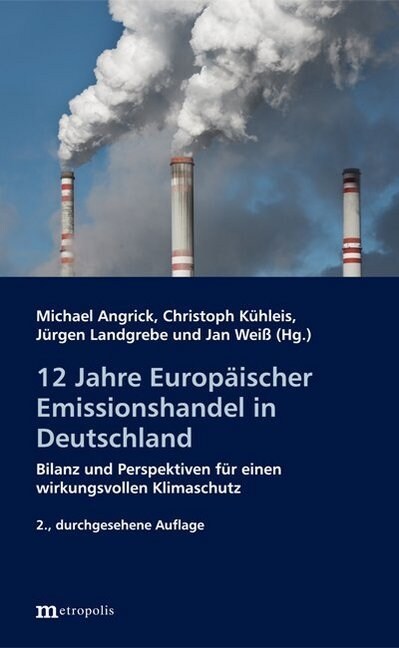 12 Jahre Europaischer Emissionshandel in Deutschland (Paperback)