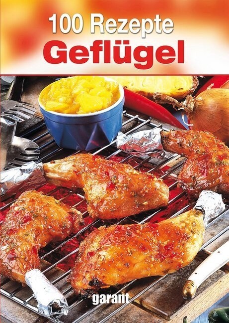 100 Rezepte - Geflugel (Hardcover)