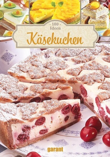 100 Ideen Kasekuchen (Hardcover)