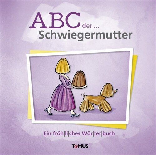 ABC der . . . Schwiegermutter (Hardcover)