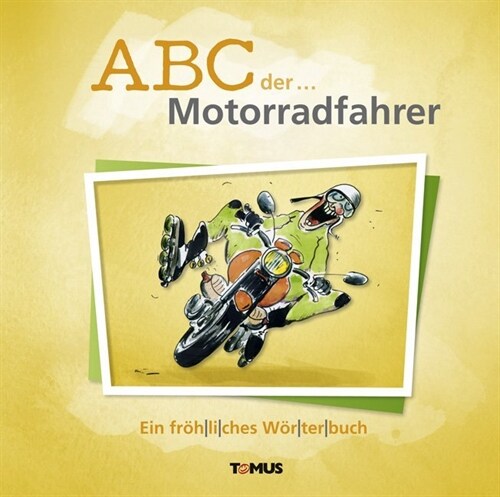 ABC der ... Motorradfahrer (Hardcover)