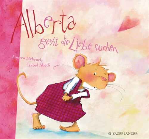 Alberta geht die Liebe suchen (Hardcover)