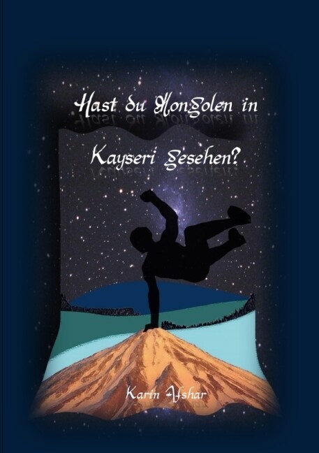 Hast du Mongolen in Kayseri gesehen？ (Paperback)