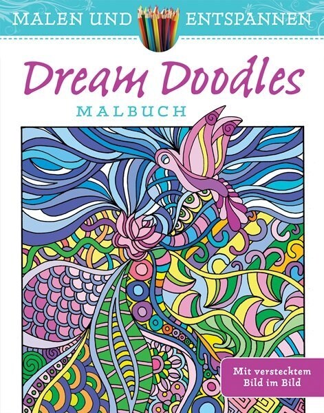 Malen und entspannen: Dream Doodles (Paperback)