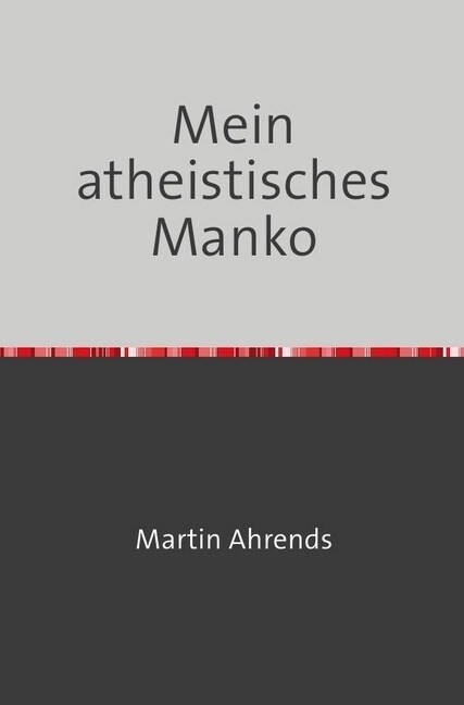 Mein atheistisches Manko (Paperback)