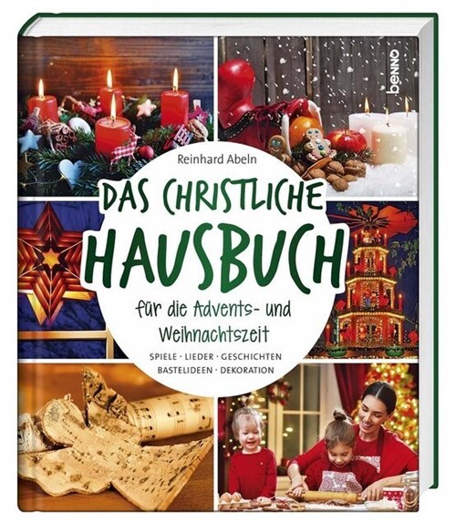 Das christliche Hausbuch fur die Advents- und Weihnachtszeit (Hardcover)