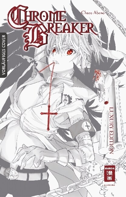 Chrome Breaker - Luxury Edition (Hardcover)