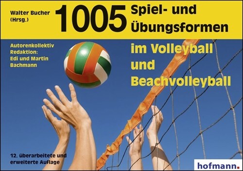 1005 Spiel- und Ubungsformen im Volleyball und Beachvolleyball (Paperback)