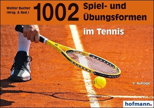 1002 Spiel- und Ubungsformen im Tennis (Paperback)
