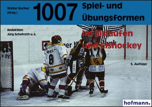 1007 Spiel- und Ubungsformen im Eislaufen und Eishockey (Paperback)