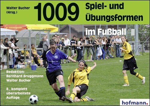 1009 Spiel- und Ubungsformen im Fußball (Paperback)