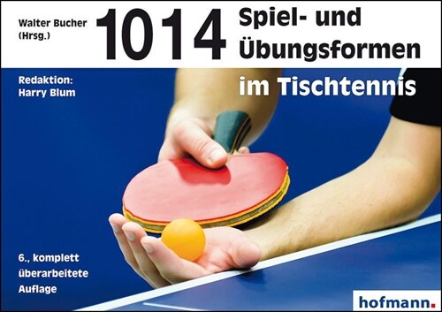 1014 Spiel- und Ubungsformen im Tischtennis (Paperback)