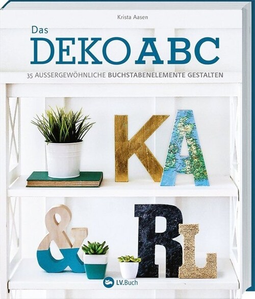 Das Deko-ABC (Paperback)