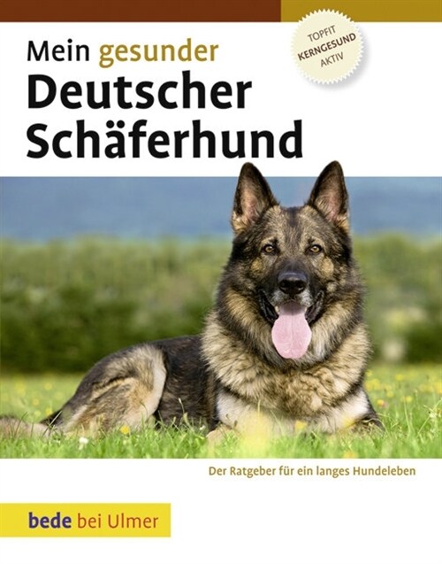 Mein gesunder Deutscher Schaferhund (Hardcover)