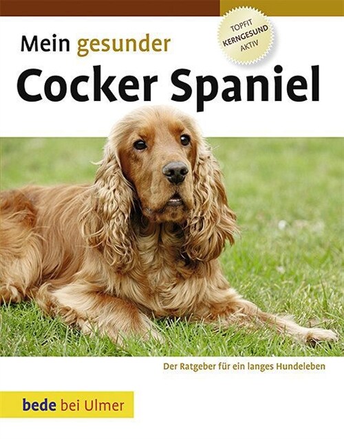 Mein gesunder Cocker Spaniel (Hardcover)