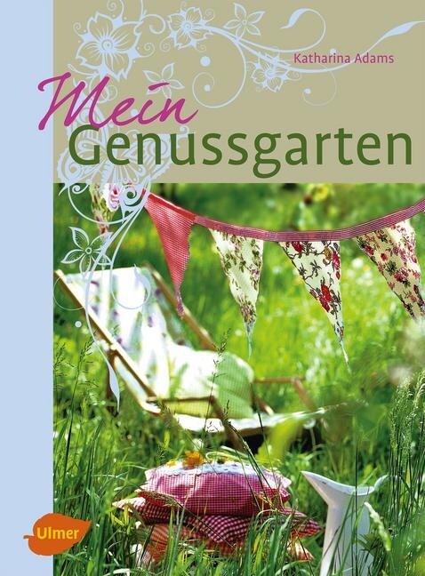 Mein Genussgarten (Hardcover)