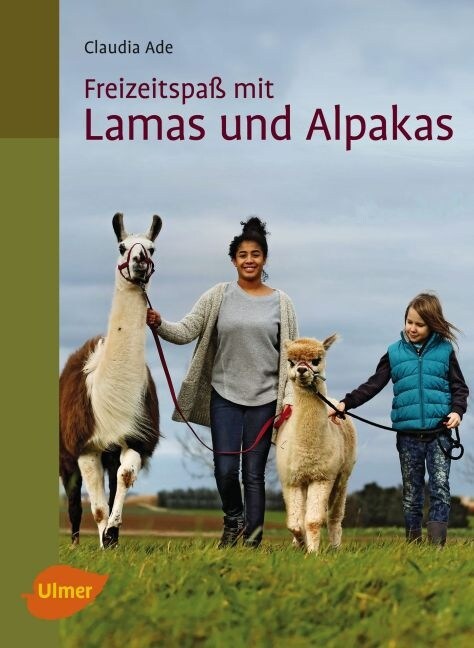 Freizeitspaß mit Lamas und Alpakas (Paperback)