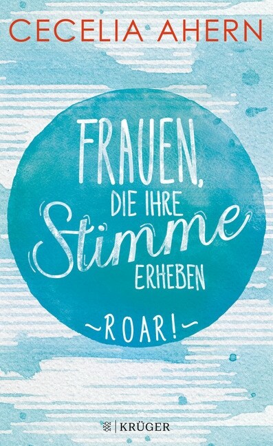 Frauen, die ihre Stimme erheben. Roar! (Hardcover)