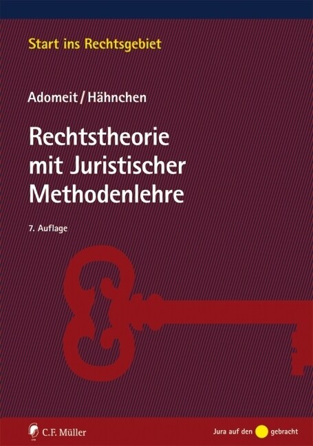 Rechtstheorie mit Juristischer Methodenlehre (Paperback)
