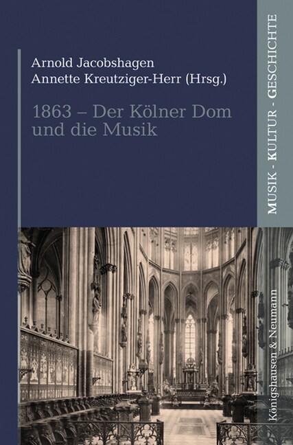 1863 - Der Kolner Dom und die Musik (Paperback)