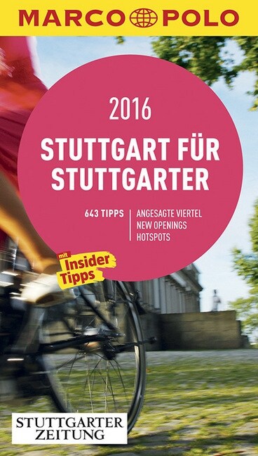MARCO POLO Cityguide Stuttgart fur Stuttgarter 2016 (Paperback)