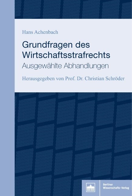 Grundfragen des Wirtschaftsstrafrechts (Paperback)