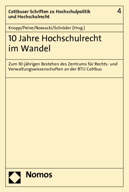 10 Jahre Hochschulrecht im Wandel (Paperback)