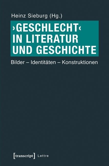 Geschlecht in Literatur und Geschichte (Paperback)