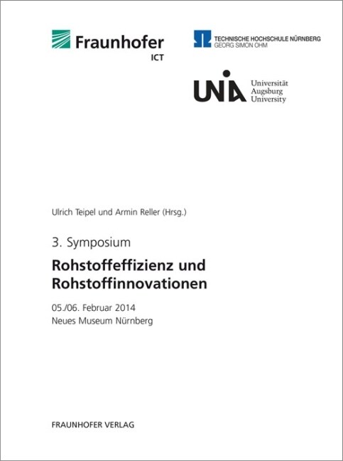 3. Symposium Rohstoffeffizienz und Rohstoffinnovationen (Hardcover)