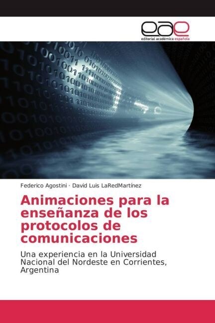 Animaciones para la ensenanza de los protocolos de comunicaciones (Paperback)