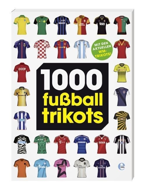 1000 Fußballtrikots (Paperback)