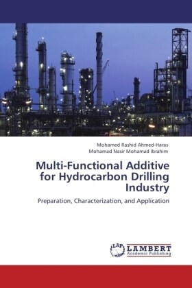 Multi-Functional Additive for Hydrocarbon Drilling Industry (Paperback)