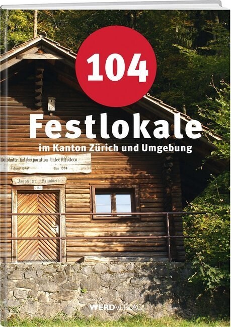 101 Festhutten im Kanton Zurich (Paperback)