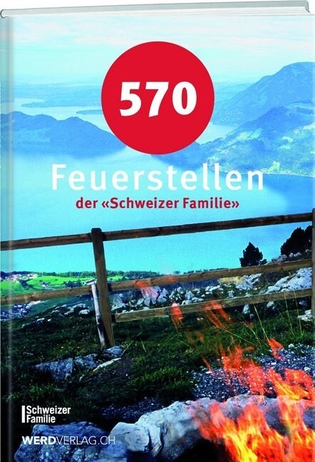 570 Feuerstellen der Schweizer Familie (Book)