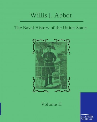 The Naval History of the United States (Paperback)