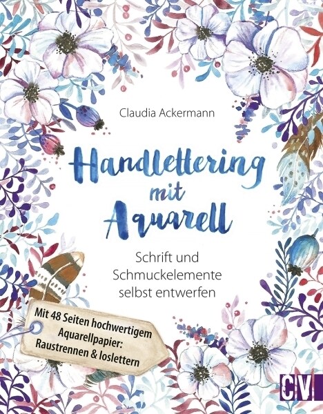 Handlettering mit Aquarell (Paperback)