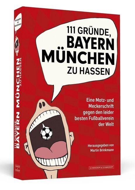 111 Grunde, Bayern Munchen zu hassen (Paperback)