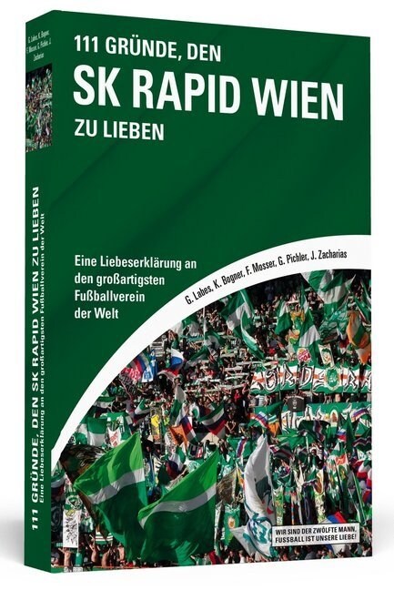 111 Grunde, den SK Rapid Wien zu lieben (Paperback)